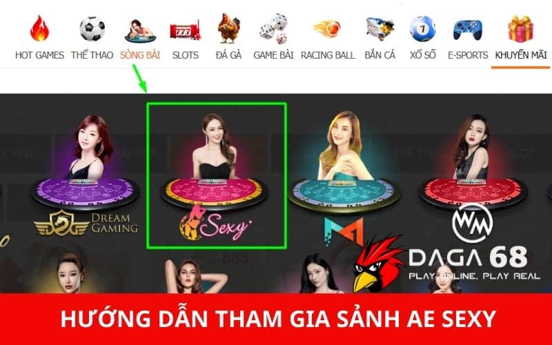 Hướng dẫn tham gia sảnh cược AE Sexy